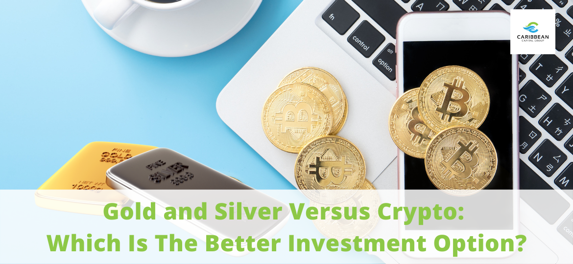 gold and silver or cryptocurrency